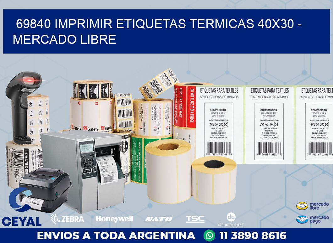 69840 IMPRIMIR ETIQUETAS TERMICAS 40X30 - MERCADO LIBRE