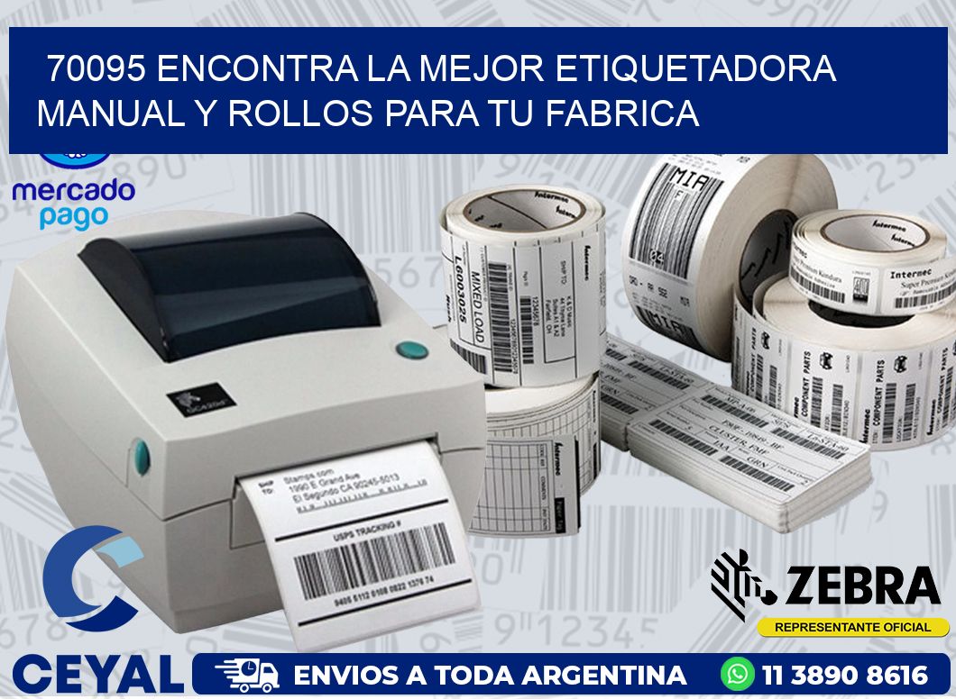 70095 ENCONTRA LA MEJOR ETIQUETADORA MANUAL Y ROLLOS PARA TU FABRICA