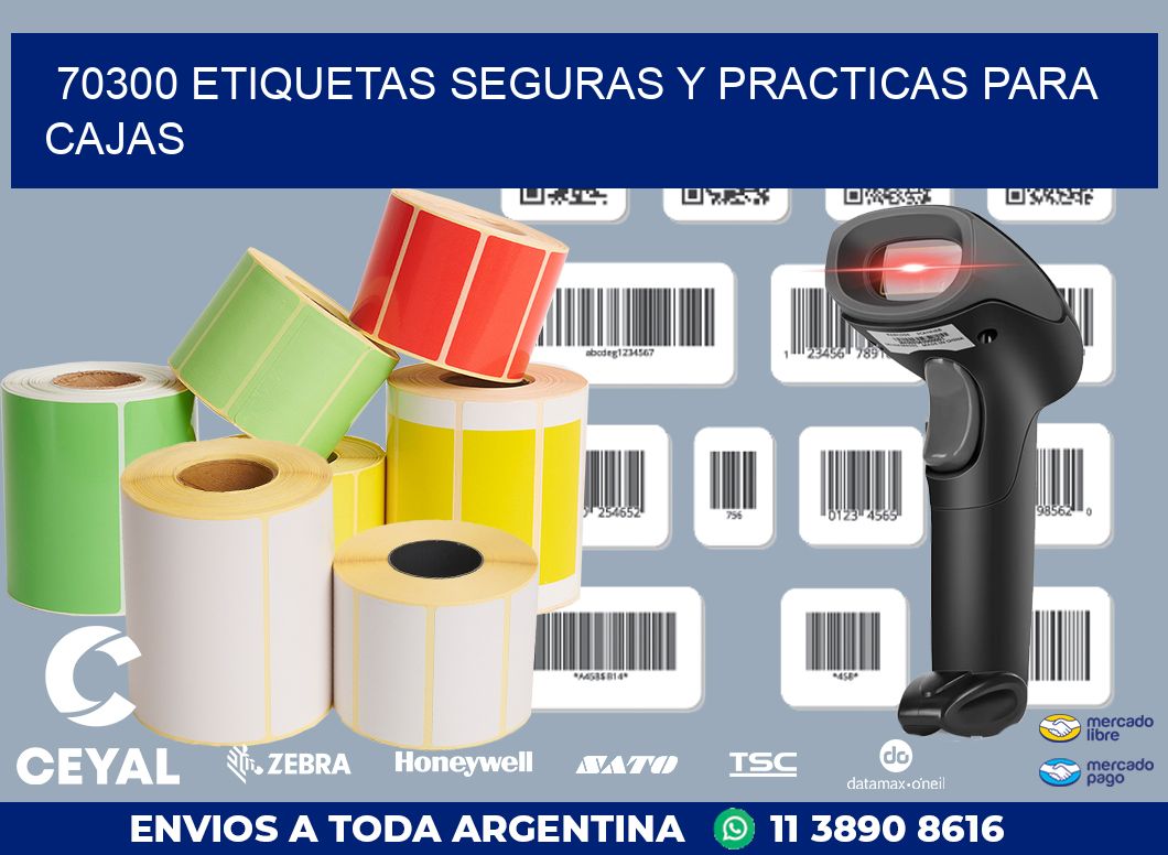 70300 ETIQUETAS SEGURAS Y PRACTICAS PARA CAJAS