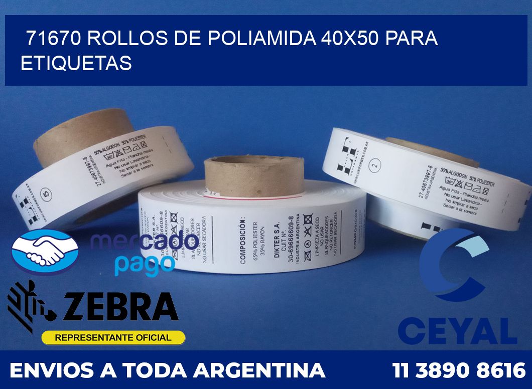 71670 ROLLOS DE POLIAMIDA 40X50 PARA ETIQUETAS