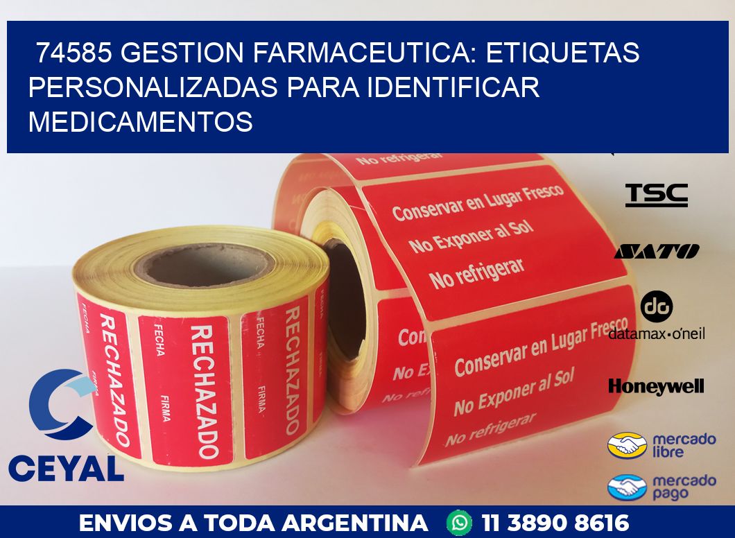 74585 GESTION FARMACEUTICA: ETIQUETAS PERSONALIZADAS PARA IDENTIFICAR MEDICAMENTOS
