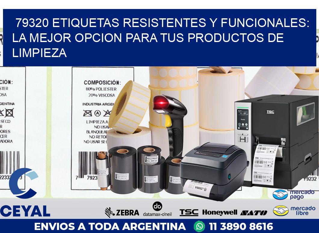 79320 ETIQUETAS RESISTENTES Y FUNCIONALES: LA MEJOR OPCION PARA TUS PRODUCTOS DE LIMPIEZA