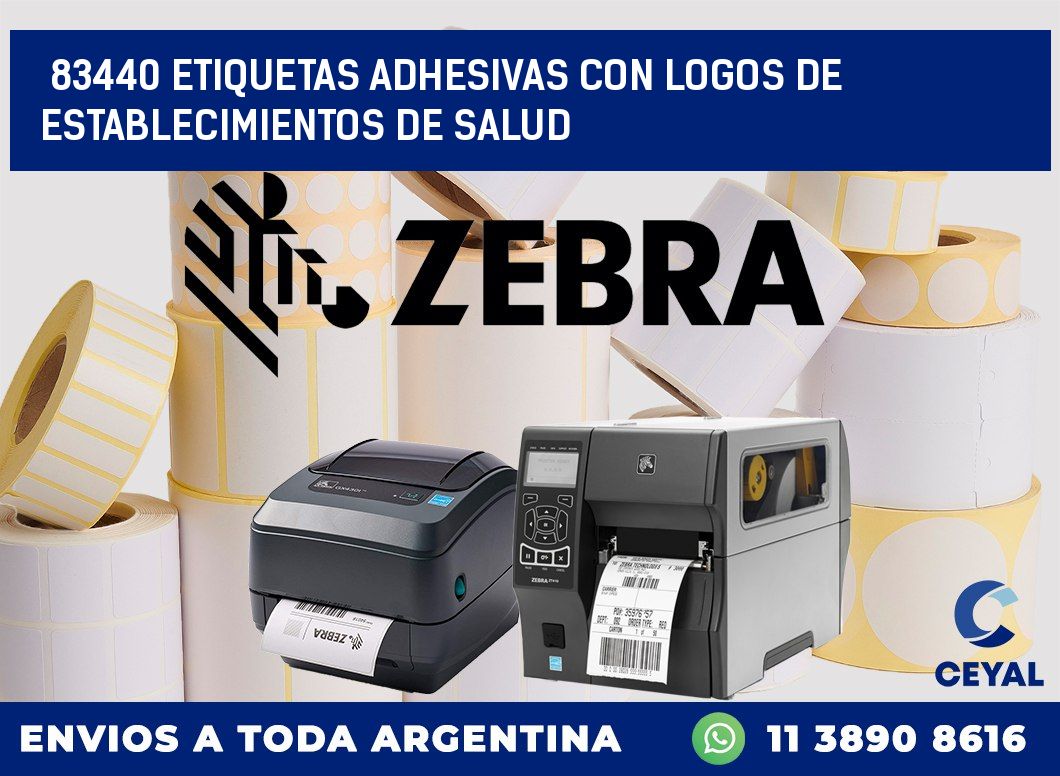 83440 ETIQUETAS ADHESIVAS CON LOGOS DE ESTABLECIMIENTOS DE SALUD