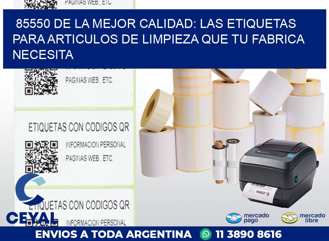 85550 DE LA MEJOR CALIDAD: LAS ETIQUETAS PARA ARTICULOS DE LIMPIEZA QUE TU FABRICA NECESITA