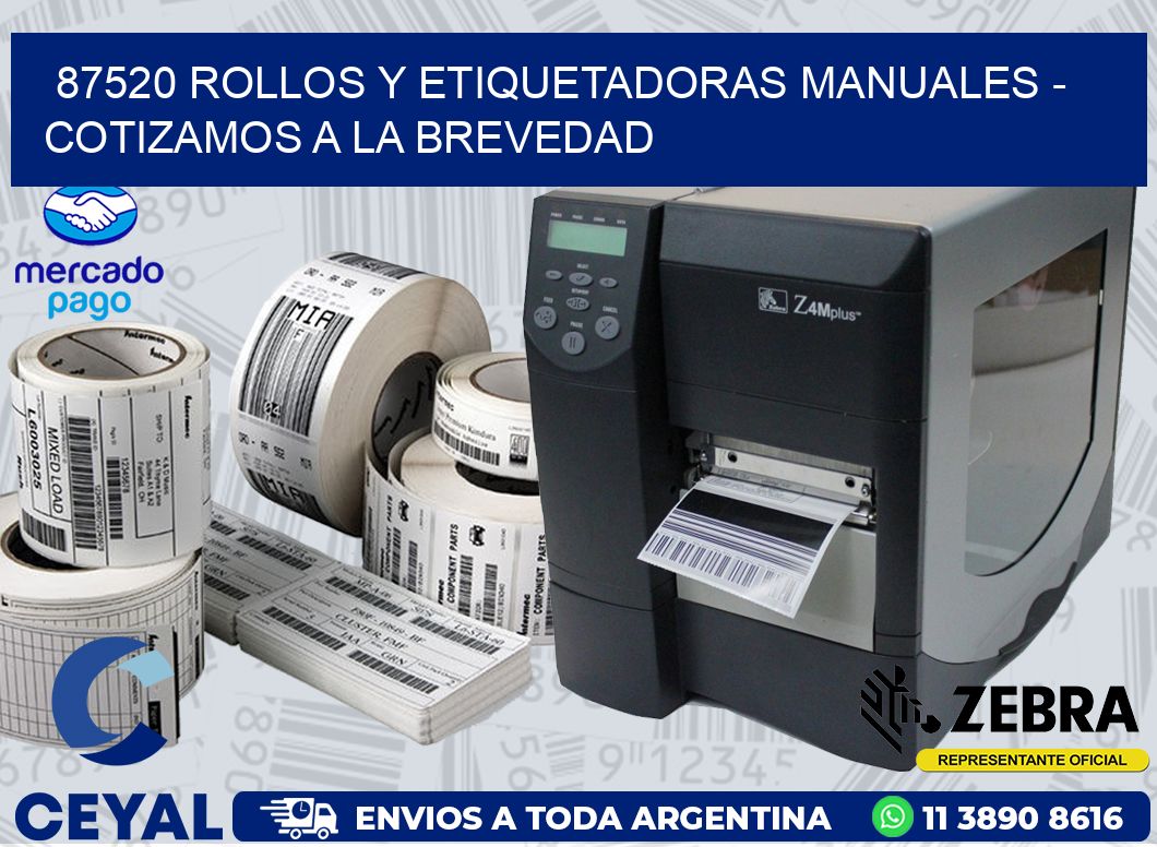 87520 ROLLOS Y ETIQUETADORAS MANUALES - COTIZAMOS A LA BREVEDAD