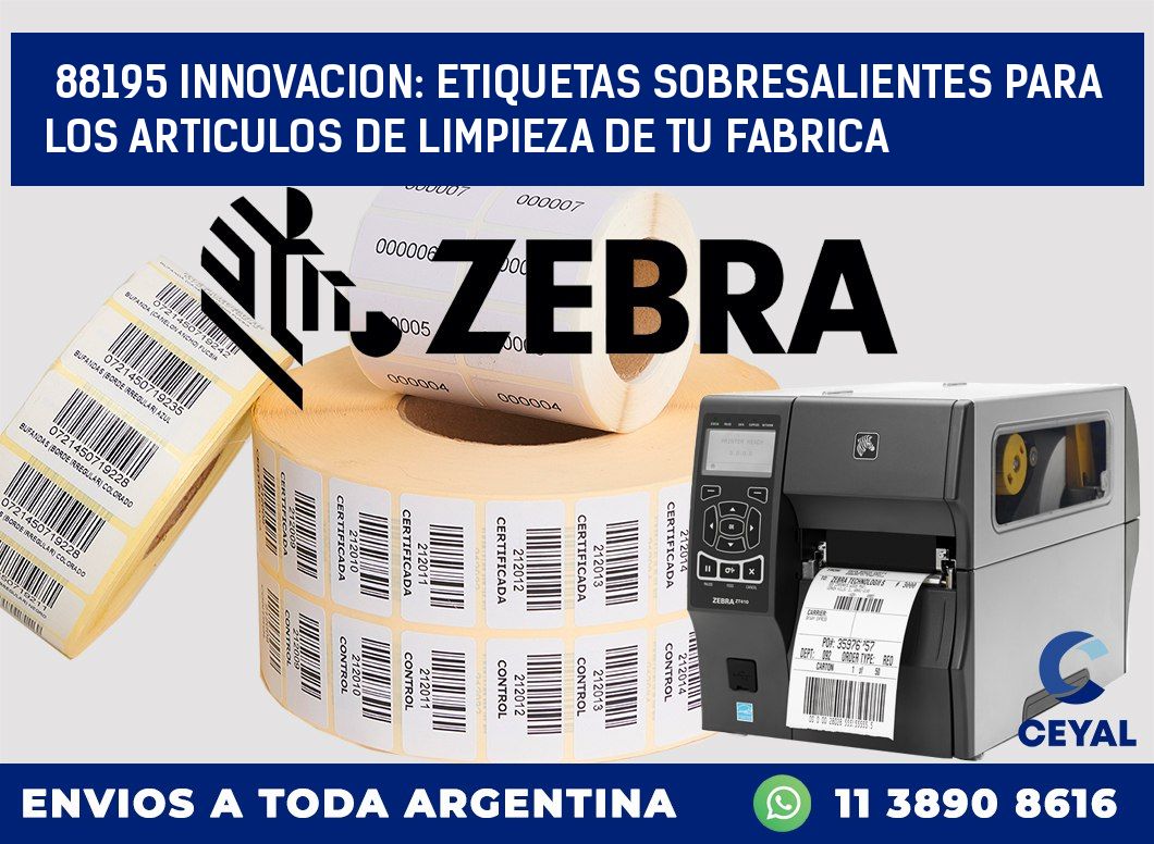 88195 INNOVACION: ETIQUETAS SOBRESALIENTES PARA LOS ARTICULOS DE LIMPIEZA DE TU FABRICA