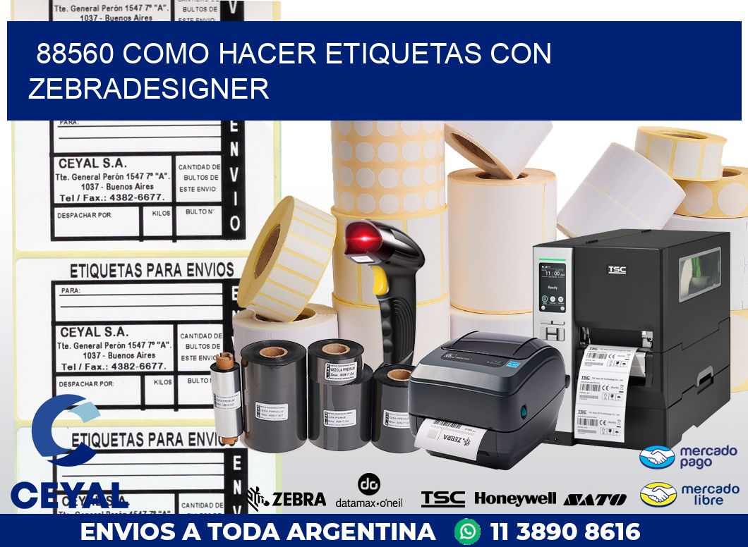88560 COMO HACER ETIQUETAS CON ZEBRADESIGNER
