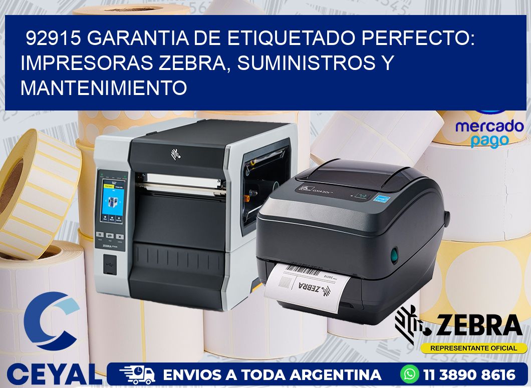 92915 GARANTIA DE ETIQUETADO PERFECTO: IMPRESORAS ZEBRA, SUMINISTROS Y MANTENIMIENTO