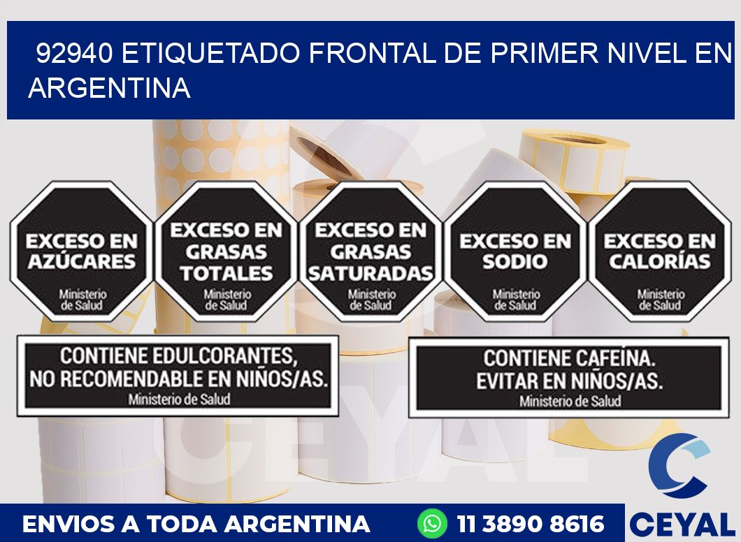 92940 ETIQUETADO FRONTAL DE PRIMER NIVEL EN ARGENTINA