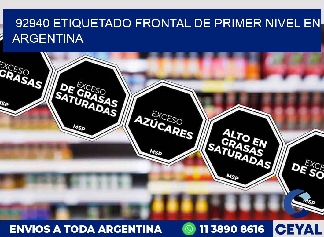 92940 ETIQUETADO FRONTAL DE PRIMER NIVEL EN ARGENTINA