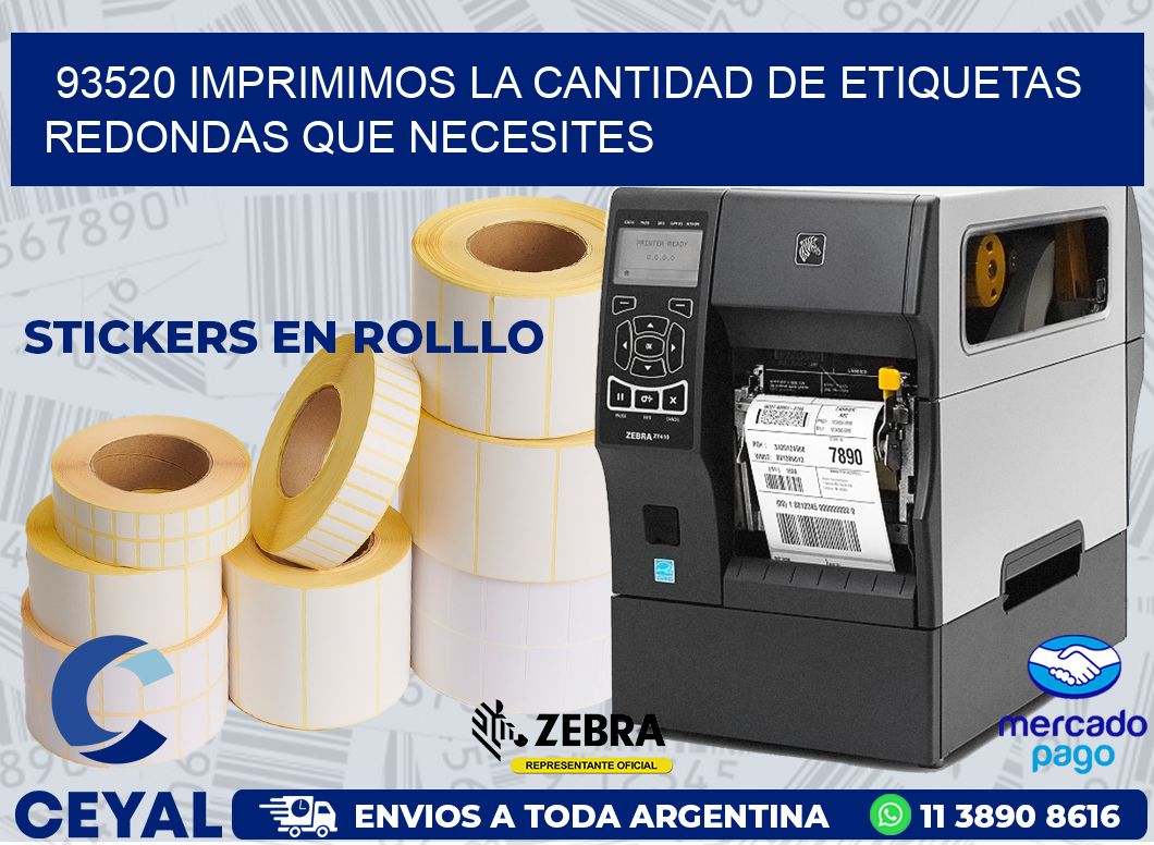 93520 IMPRIMIMOS LA CANTIDAD DE ETIQUETAS REDONDAS QUE NECESITES
