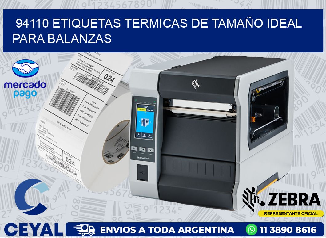 94110 ETIQUETAS TERMICAS DE TAMAÑO IDEAL PARA BALANZAS
