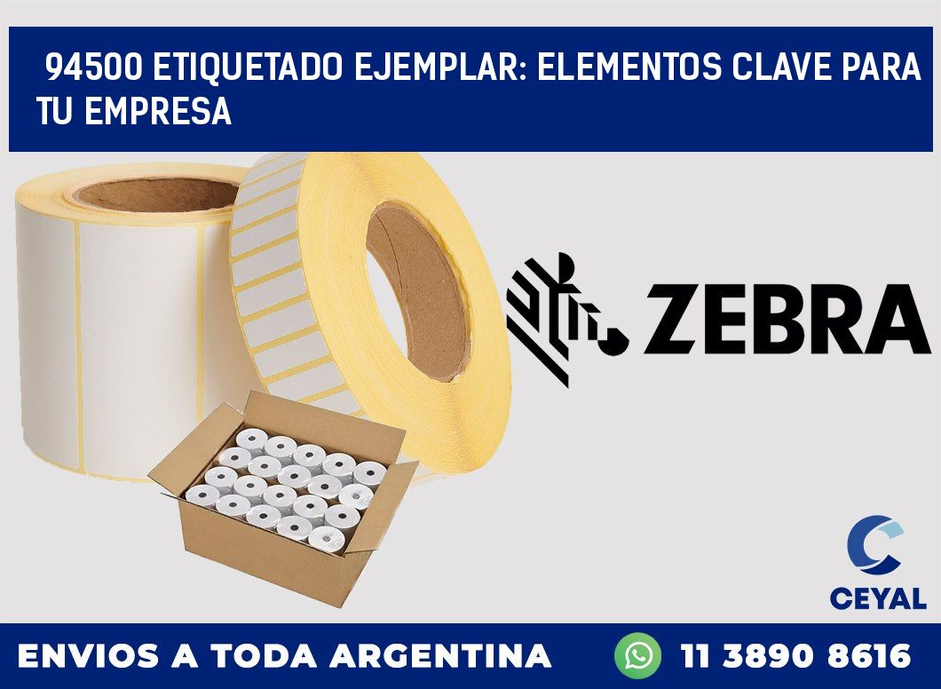 94500 ETIQUETADO EJEMPLAR: ELEMENTOS CLAVE PARA TU EMPRESA