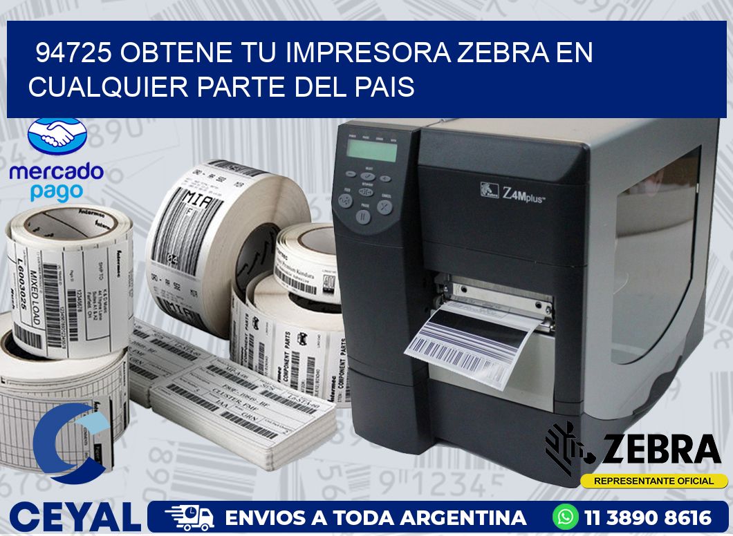 94725 OBTENE TU IMPRESORA ZEBRA EN CUALQUIER PARTE DEL PAIS