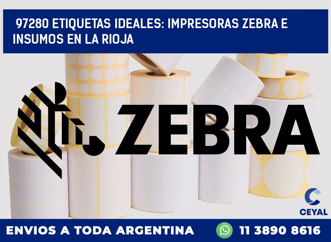 97280 ETIQUETAS IDEALES: IMPRESORAS ZEBRA E INSUMOS EN LA RIOJA