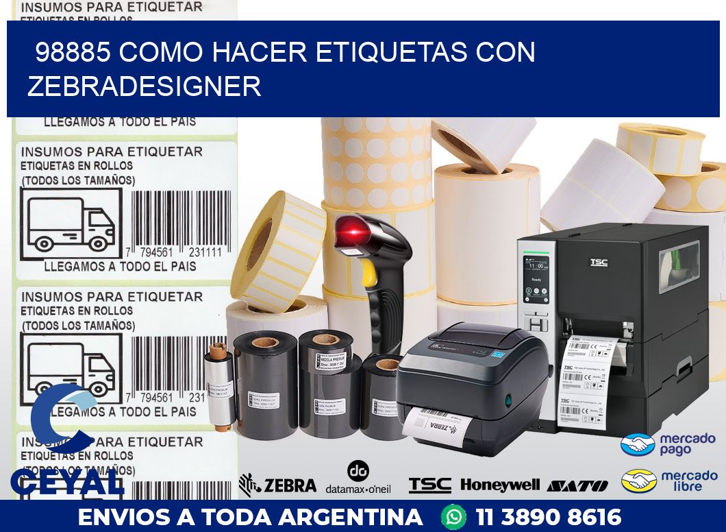 98885 COMO HACER ETIQUETAS CON ZEBRADESIGNER