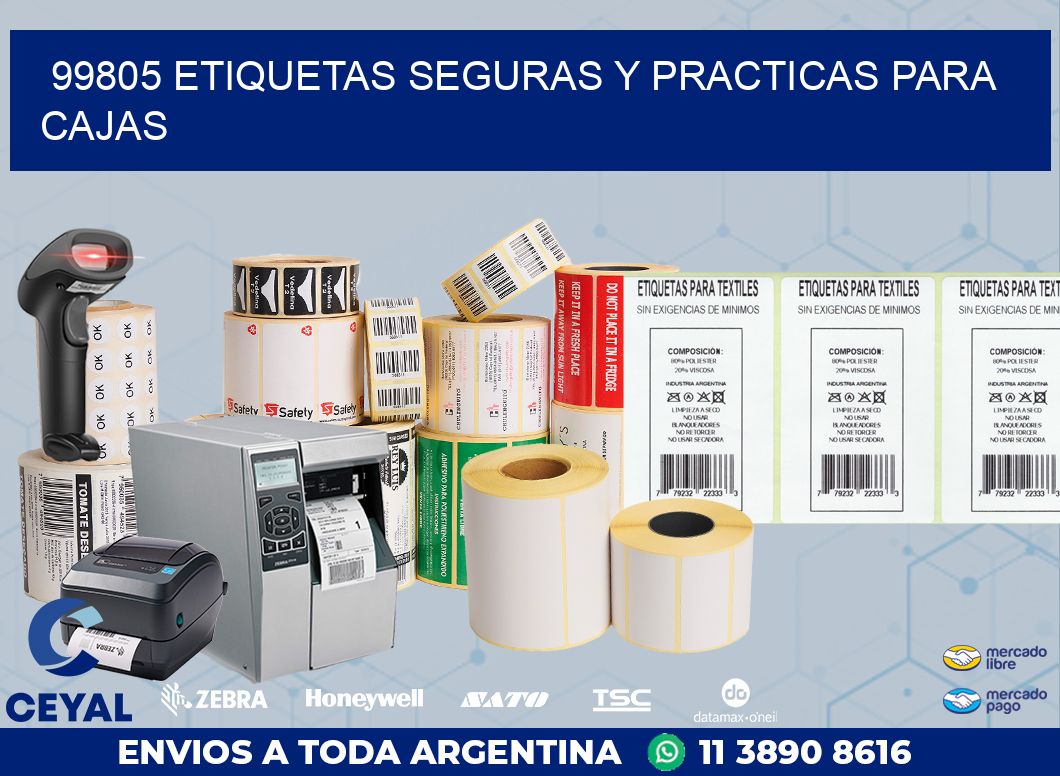 99805 ETIQUETAS SEGURAS Y PRACTICAS PARA CAJAS