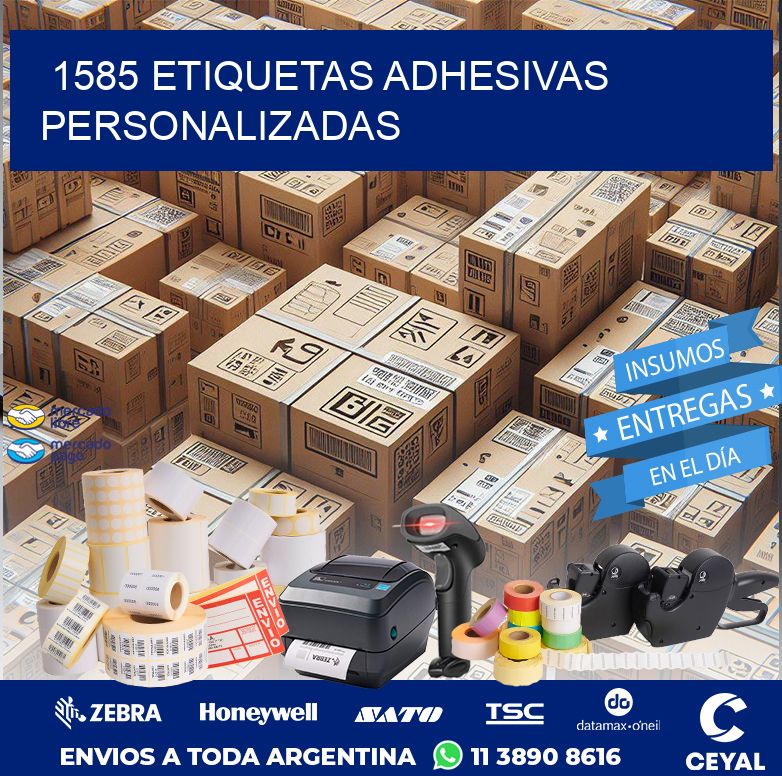 1585 ETIQUETAS ADHESIVAS PERSONALIZADAS