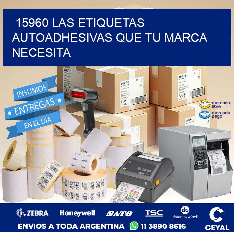 15960 LAS ETIQUETAS AUTOADHESIVAS QUE TU MARCA NECESITA