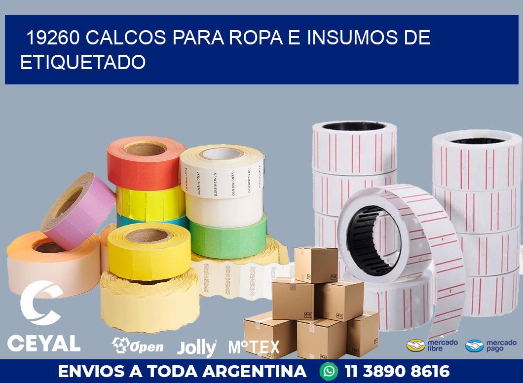 19260 CALCOS PARA ROPA E INSUMOS DE ETIQUETADO