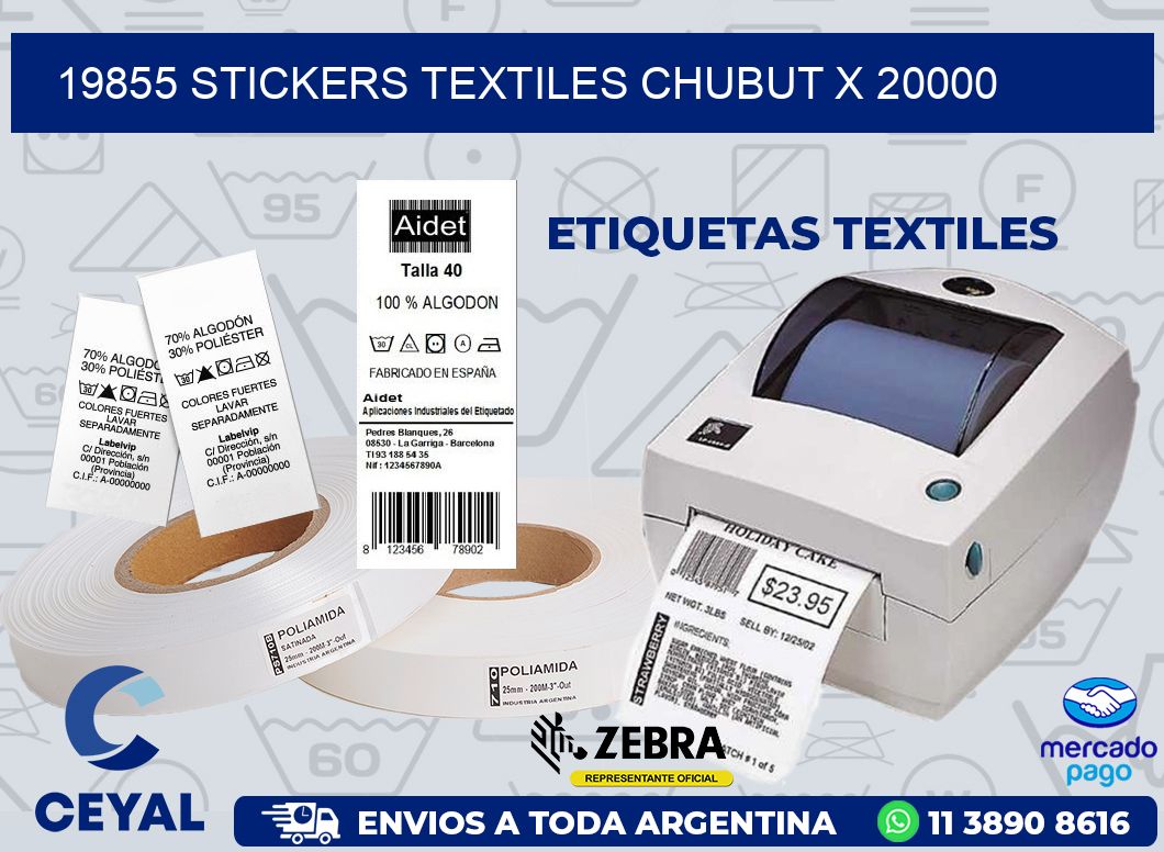 19855 STICKERS TEXTILES CHUBUT X 20000