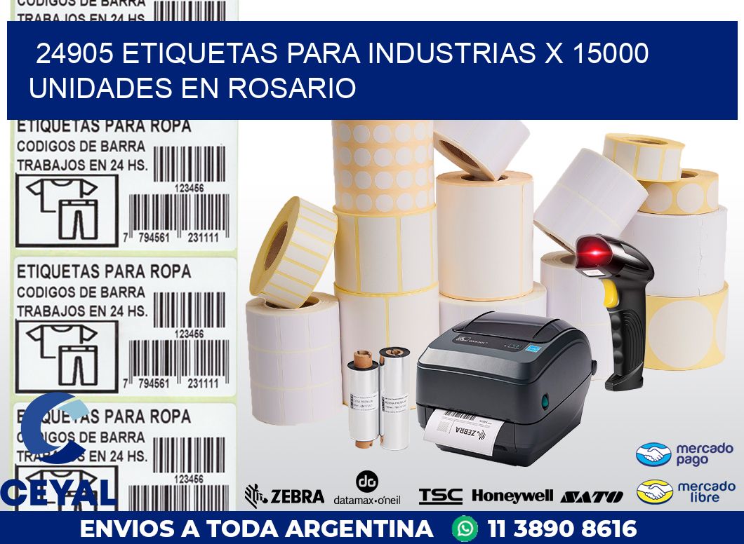 24905 ETIQUETAS PARA INDUSTRIAS x 15000 UNIDADES EN ROSARIO