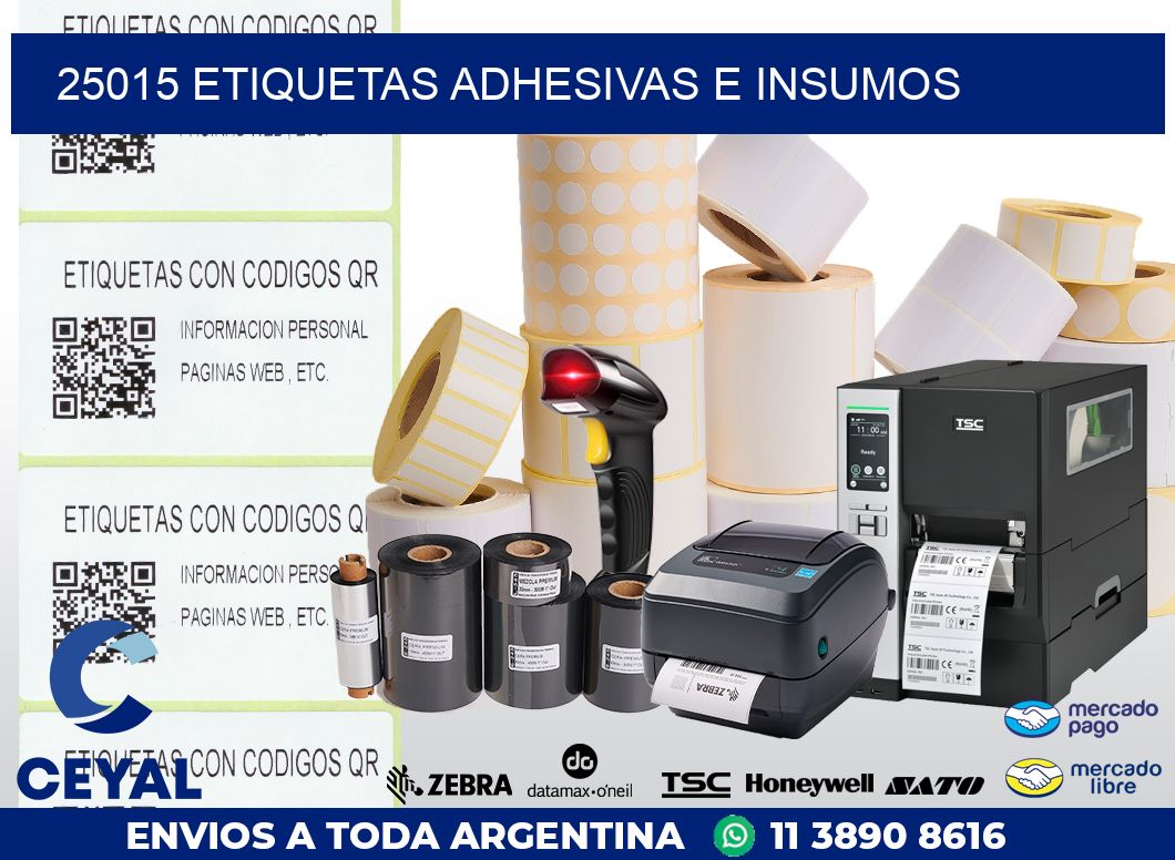 25015 ETIQUETAS ADHESIVAS E INSUMOS