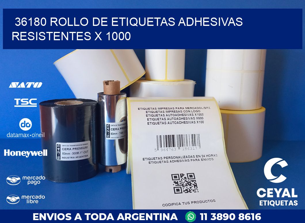 36180 ROLLO DE ETIQUETAS ADHESIVAS RESISTENTES X 1000