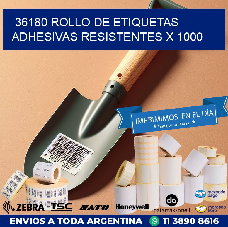 36180 ROLLO DE ETIQUETAS ADHESIVAS RESISTENTES X 1000