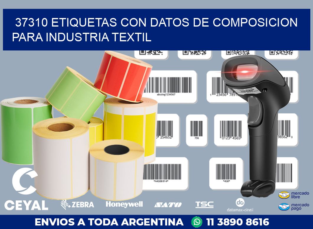 37310 ETIQUETAS CON DATOS DE COMPOSICION PARA INDUSTRIA TEXTIL