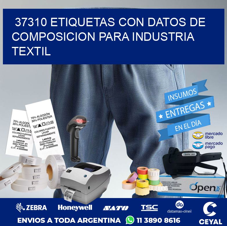 37310 ETIQUETAS CON DATOS DE COMPOSICION PARA INDUSTRIA TEXTIL