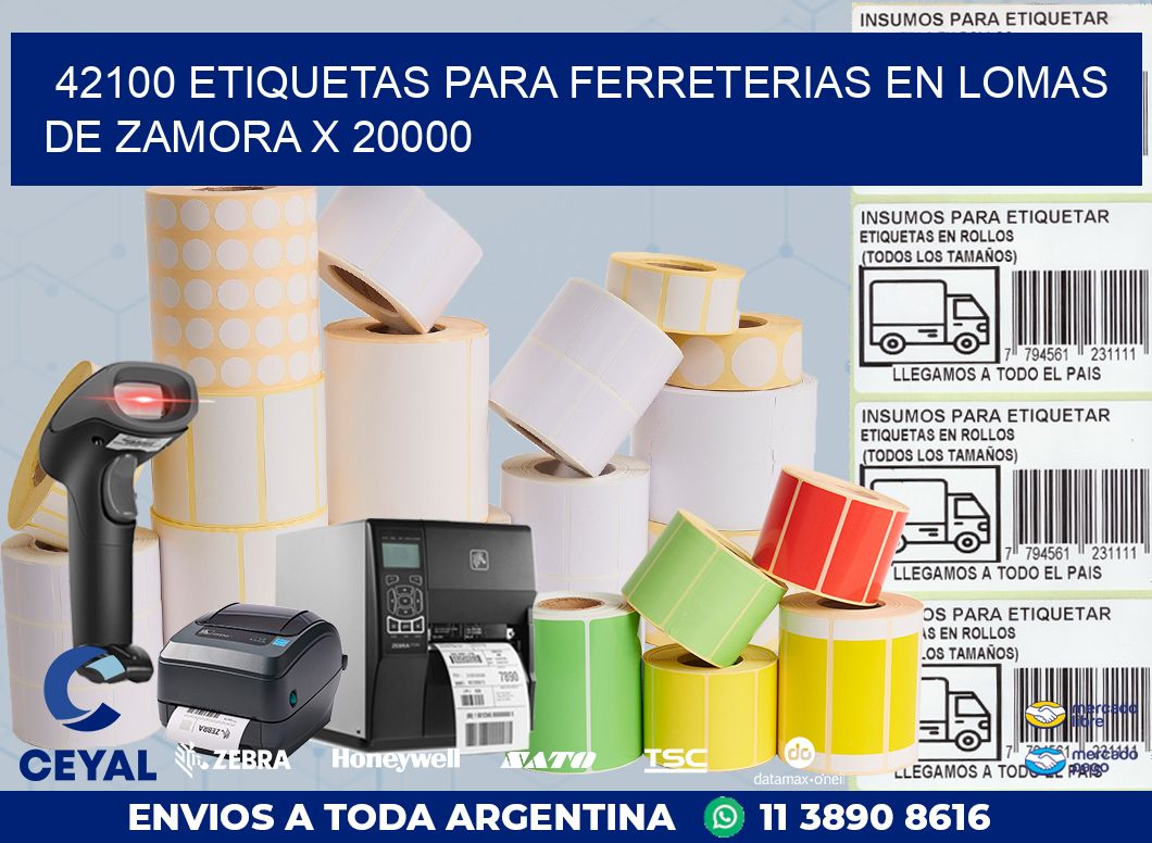 42100 ETIQUETAS PARA FERRETERIAS EN LOMAS DE ZAMORA X 20000
