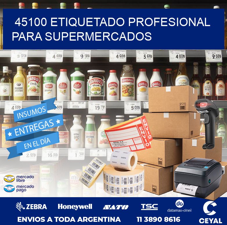 45100 ETIQUETADO PROFESIONAL PARA SUPERMERCADOS