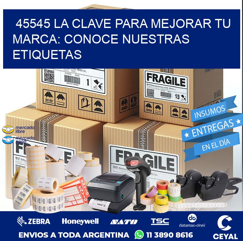 45545 LA CLAVE PARA MEJORAR TU MARCA: CONOCE NUESTRAS ETIQUETAS