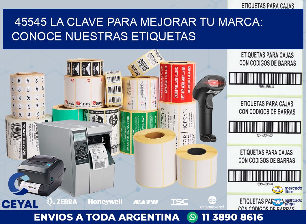45545 LA CLAVE PARA MEJORAR TU MARCA: CONOCE NUESTRAS ETIQUETAS