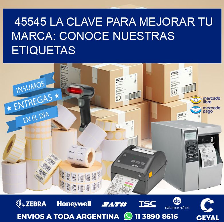 45545 LA CLAVE PARA MEJORAR TU MARCA: CONOCE NUESTRAS ETIQUETAS