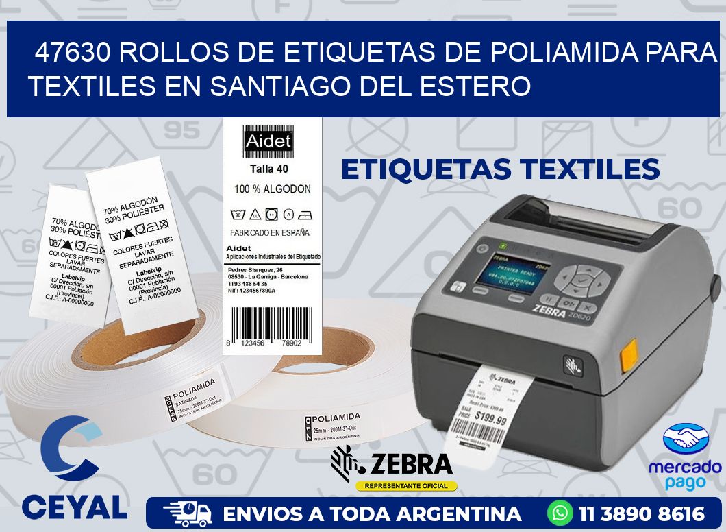 47630 ROLLOS DE ETIQUETAS DE POLIAMIDA PARA TEXTILES EN SANTIAGO DEL ESTERO