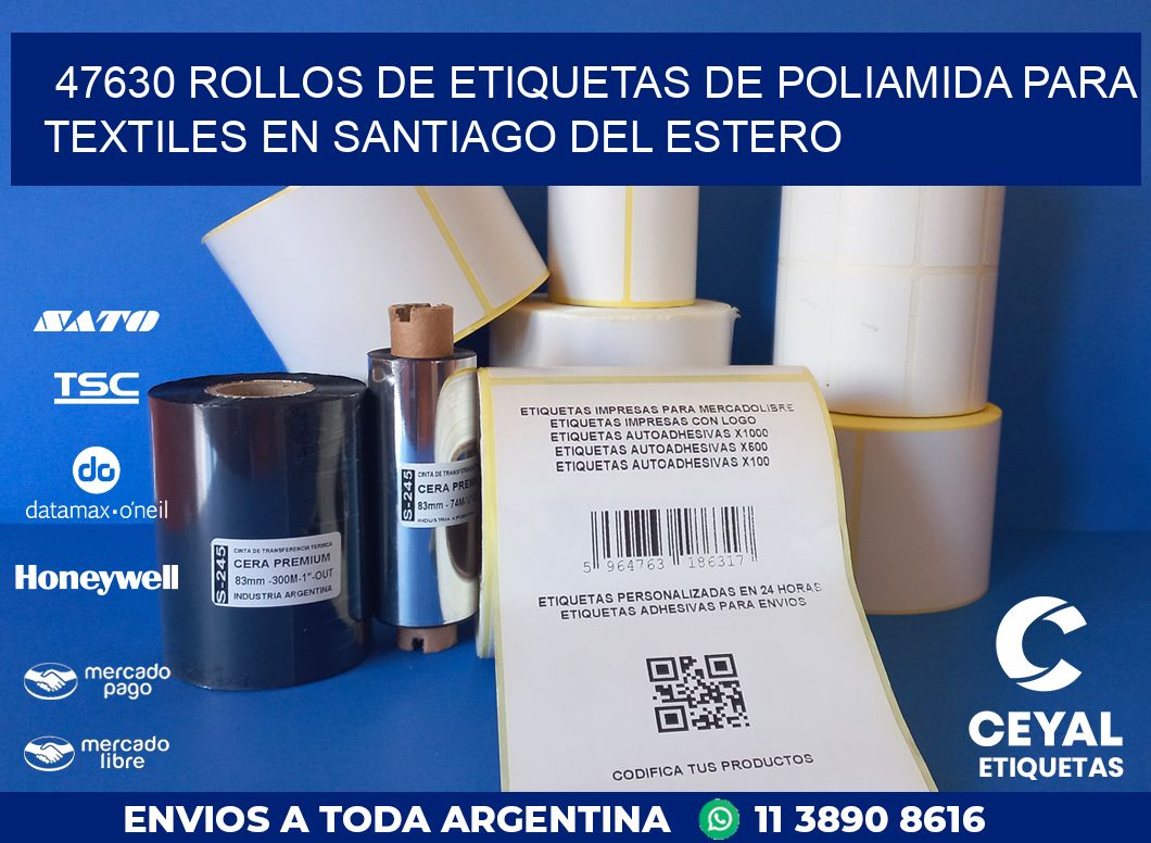 47630 ROLLOS DE ETIQUETAS DE POLIAMIDA PARA TEXTILES EN SANTIAGO DEL ESTERO