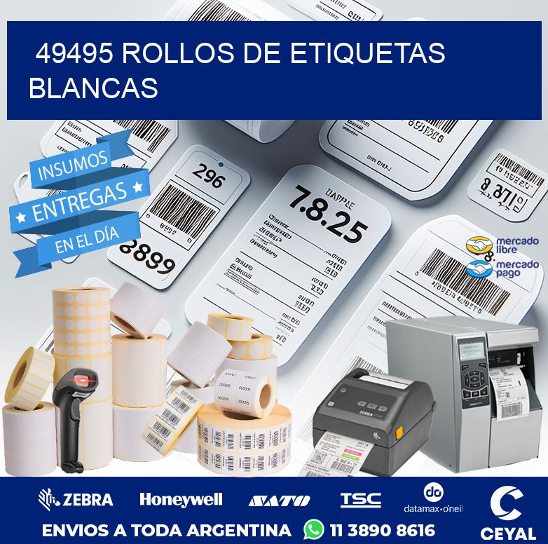 49495 ROLLOS DE ETIQUETAS BLANCAS