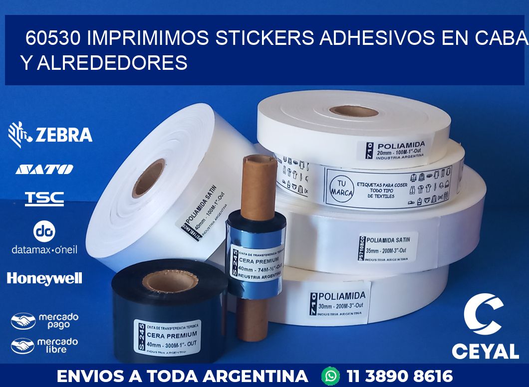 60530 IMPRIMIMOS STICKERS ADHESIVOS EN CABA Y ALREDEDORES