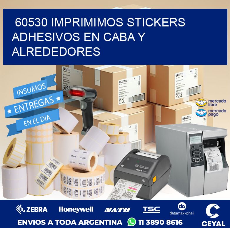 60530 IMPRIMIMOS STICKERS ADHESIVOS EN CABA Y ALREDEDORES