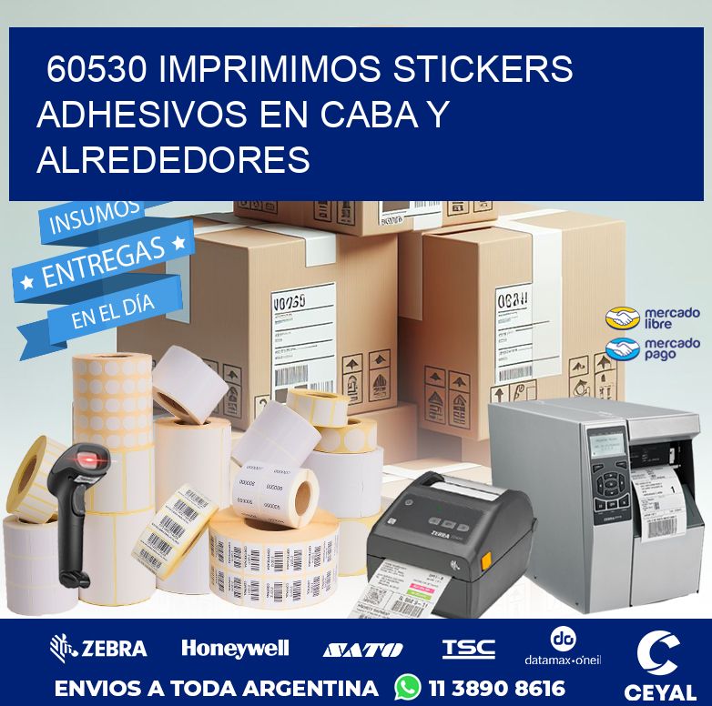 60530 IMPRIMIMOS STICKERS ADHESIVOS EN CABA Y ALREDEDORES