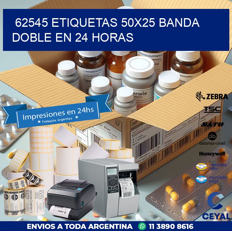 62545 ETIQUETAS 50X25 BANDA DOBLE EN 24 HORAS