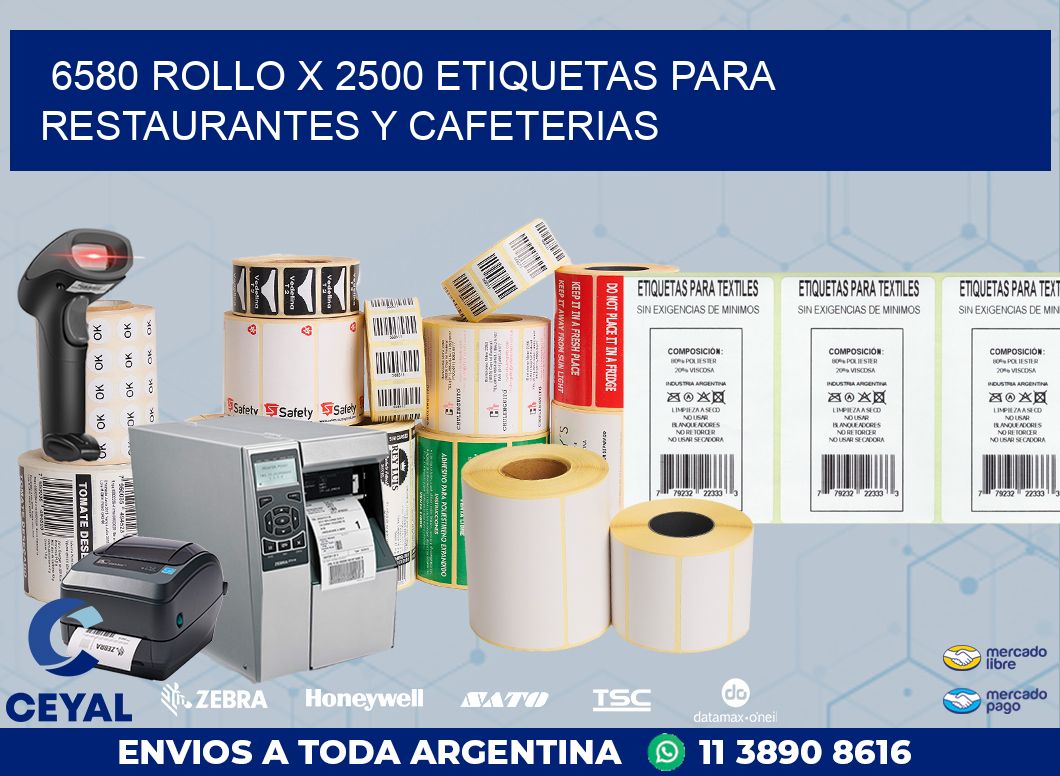6580 ROLLO X 2500 ETIQUETAS PARA RESTAURANTES Y CAFETERIAS