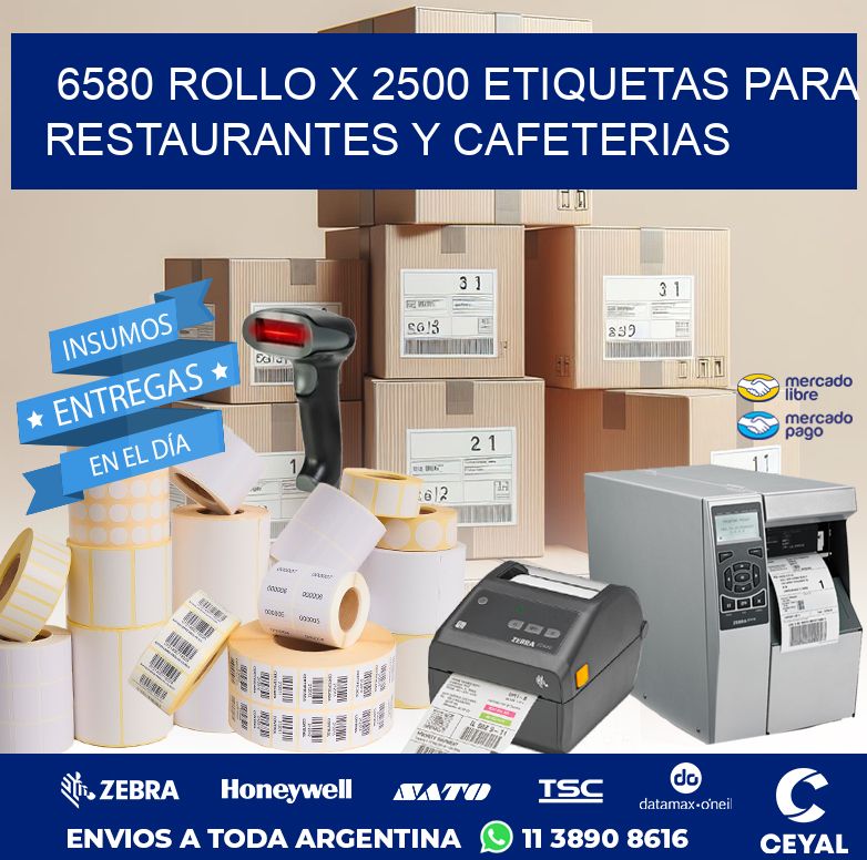 6580 ROLLO X 2500 ETIQUETAS PARA RESTAURANTES Y CAFETERIAS