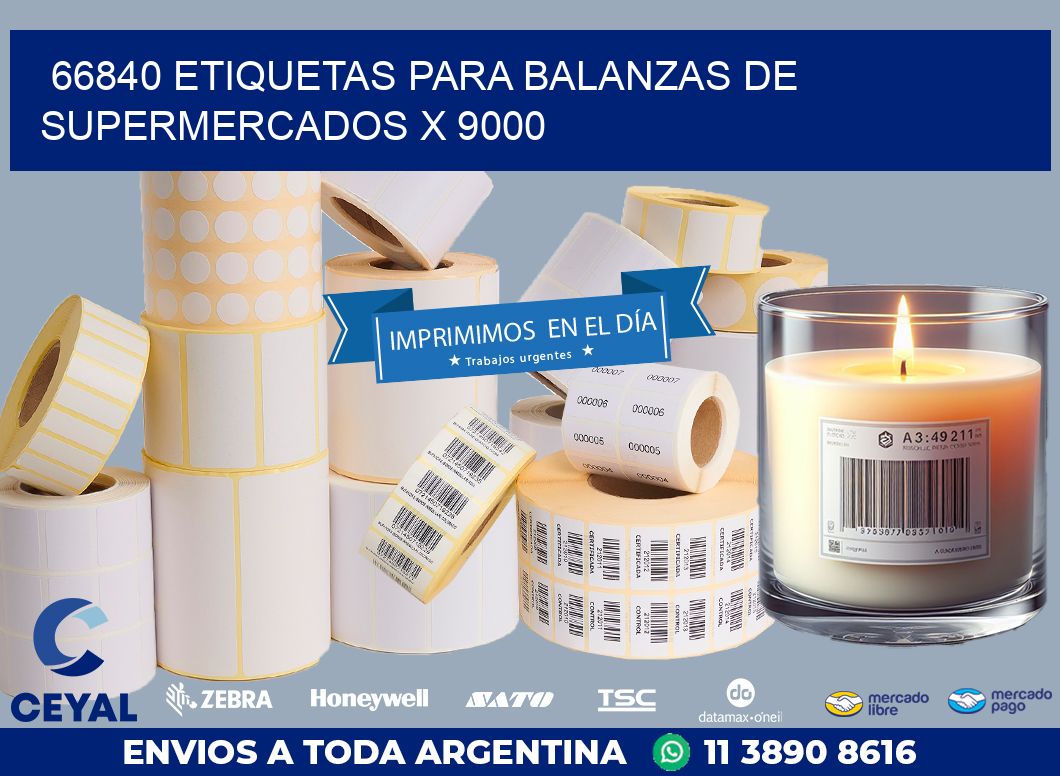66840 ETIQUETAS PARA BALANZAS DE SUPERMERCADOS X 9000