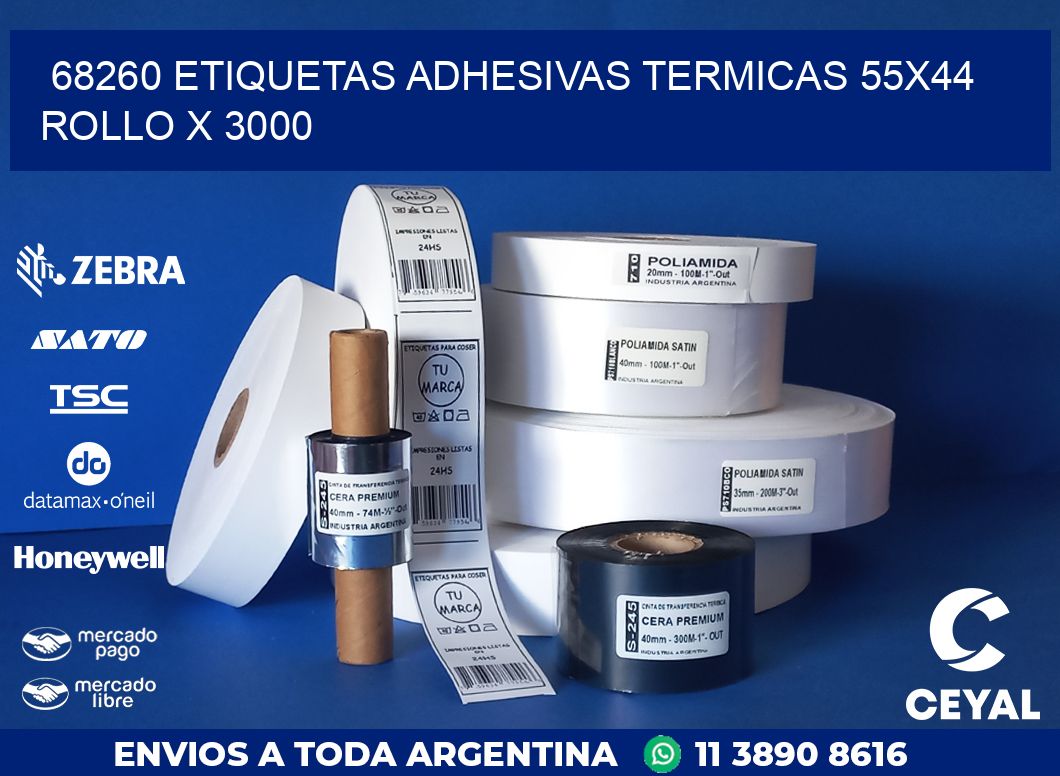 68260 ETIQUETAS ADHESIVAS TERMICAS 55X44 ROLLO X 3000