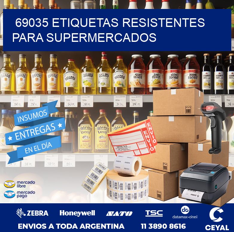 69035 ETIQUETAS RESISTENTES PARA SUPERMERCADOS