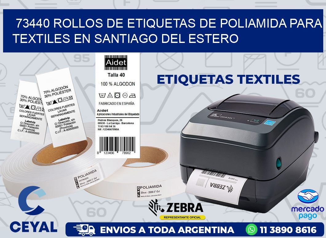 73440 ROLLOS DE ETIQUETAS DE POLIAMIDA PARA TEXTILES EN SANTIAGO DEL ESTERO