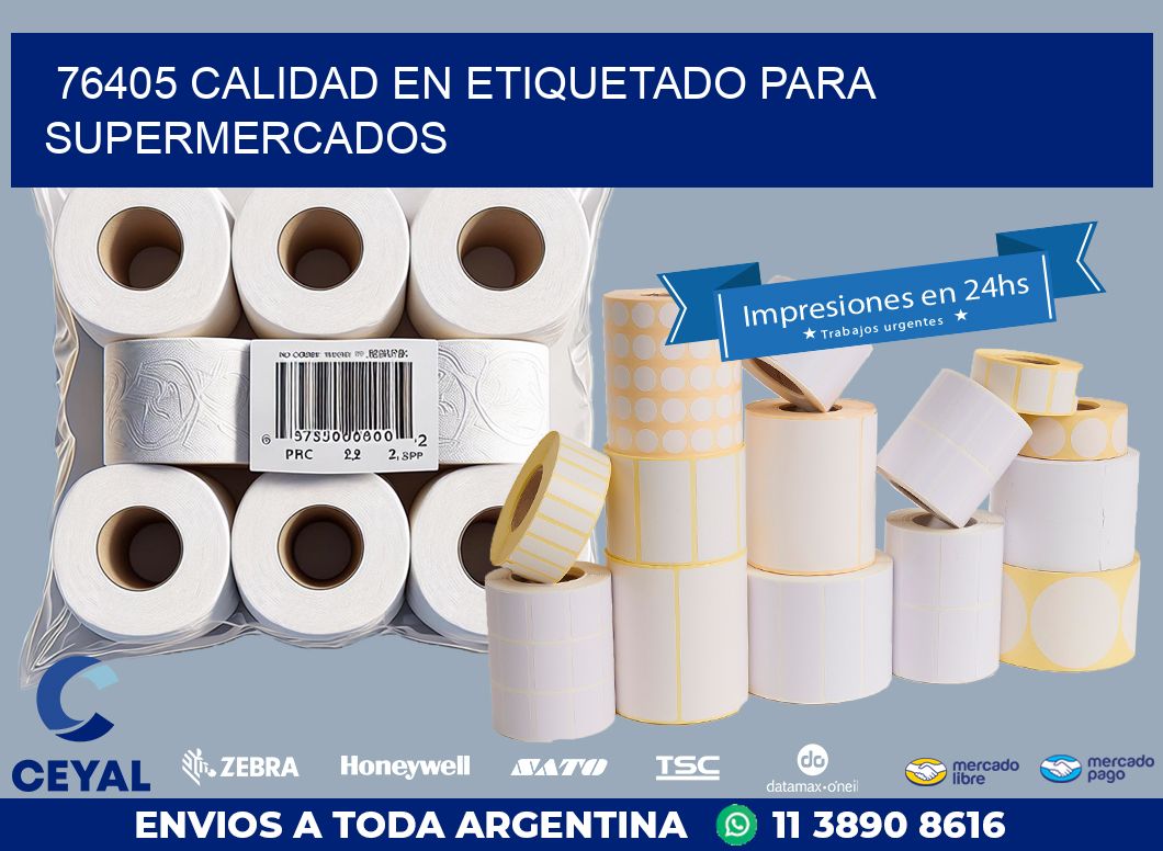 76405 CALIDAD EN ETIQUETADO PARA SUPERMERCADOS